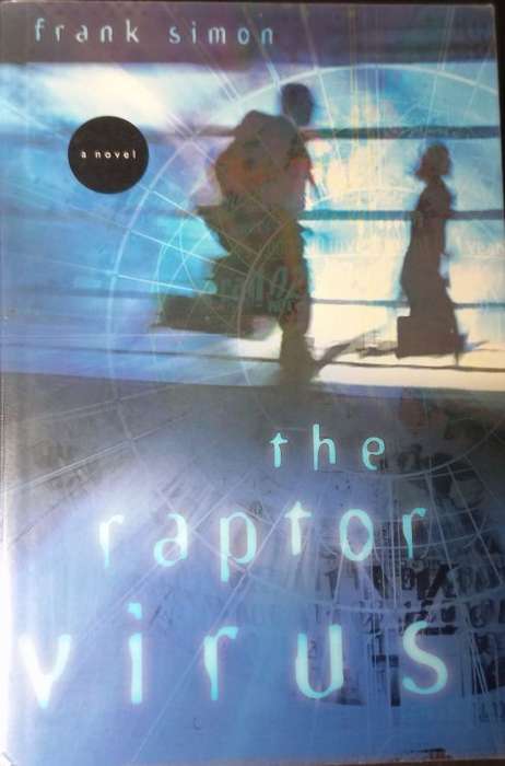 The Raptor Virus - Frank Simon - Large Softcover - Science Fiction - 344 pages