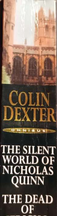 Colin Dexter Omnibus: The Silent World of Nicholas Quinn & The Dead of Jericho - Softcover