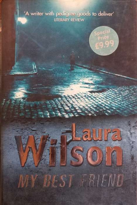 My Best Friend - Laura Wilson - Hardcover - 245 Pages