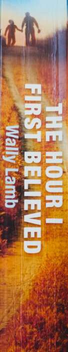 The Hour I First Believed - Wally Lamb - Softcover - 622 Pages