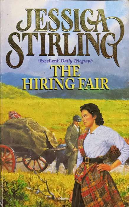 The Hiring Fair - Jessica Stirling - Softcover - 414 Pages