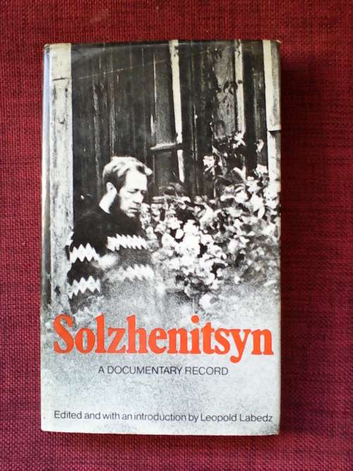 Solzhenitsyn by Leopold Labeds. Hard cover. 1st 1970