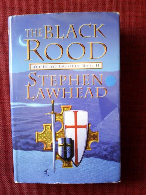 The Black Rood by Stephen Lawhead. H/C. 437 pp.