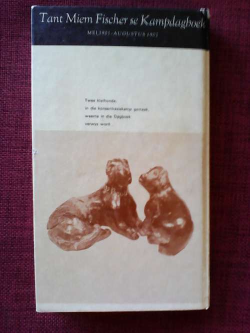 Tant Miem Fischer se Kampdagboek, Mei 1901-Augustus 1902, deur Maria Fischer. H/B. 144 pp.