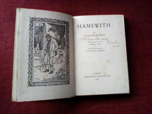 Hamewith by Charles Murray. Signed. 6th impression of 1911. H/C. 119 pp.