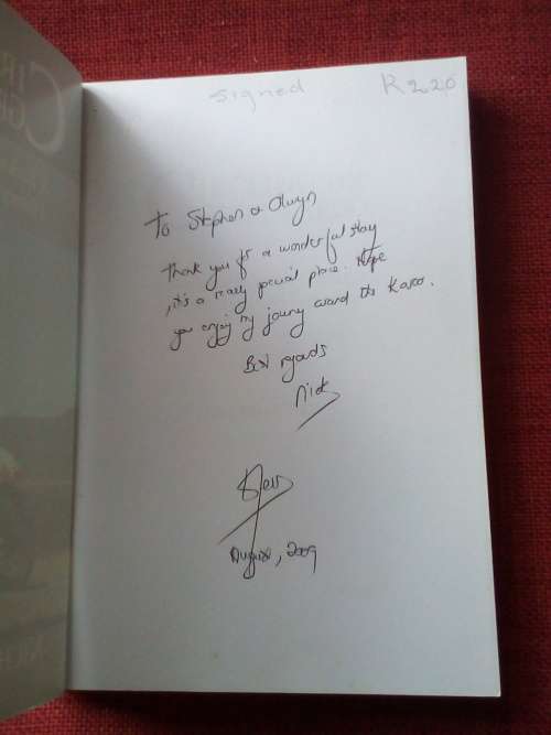 Circling the Great Karoo by Nicholas Yell. 2nd ed Dec 2008. Signed by author. S/C. 273 pp.
