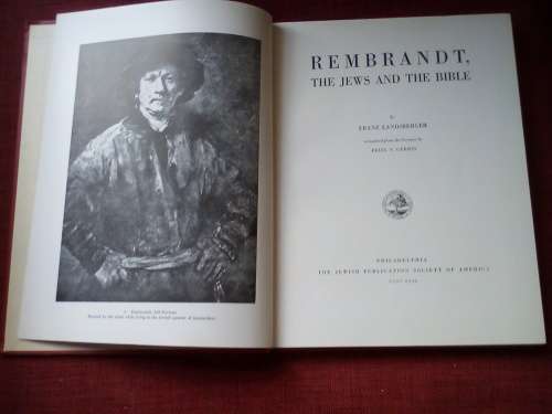 Rembrandt, the Jews and the Bible by Franz Landsberger. 1946. H/C. 189 pp.