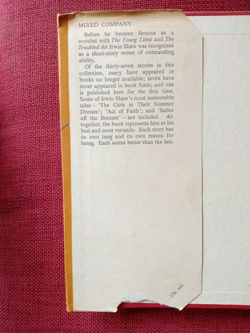 Mixed Company, Collected Stories by Irwin Shaw. 1st edition 1952. H/C with jacket. 414 pp.