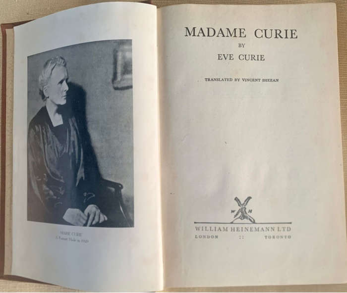 Madame Curie, by Eve Curie. 1947 reprint of 1st edition of 1938. H/C. 386 pp.