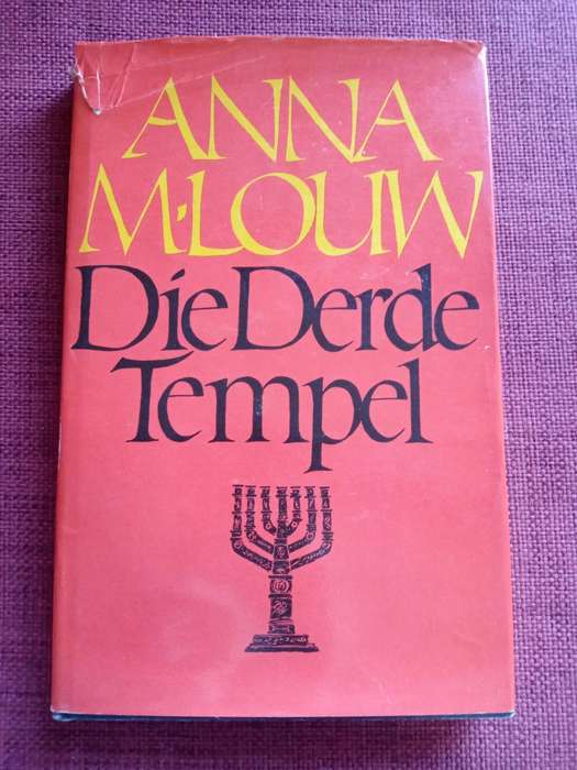 Die Derde Tempel deur Anna M Louw. Eerste druk 1978. Hardeband met omslag. 124 pp.