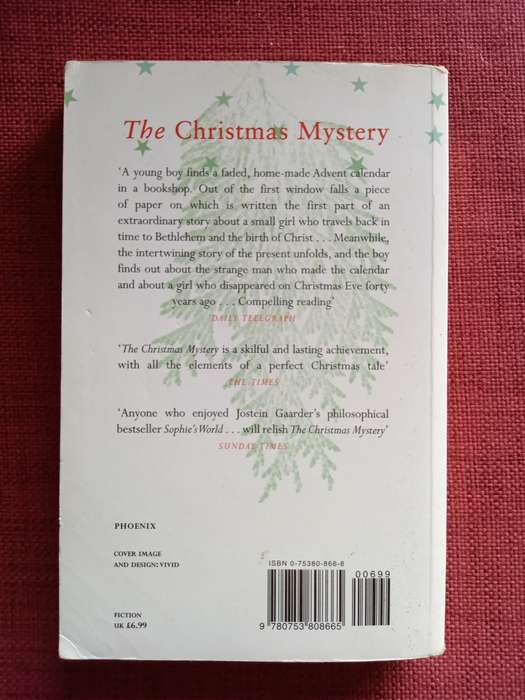 The Christmas Mystery by Jostein Gaarder. 6th impression 2001. Paperback. 247 pp.