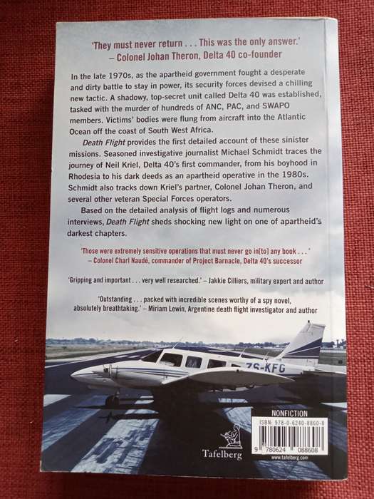 Death Flight: Apartheid´s Secret Doctrine of Disappearance. First edition 2020. S/C. 325 pp.