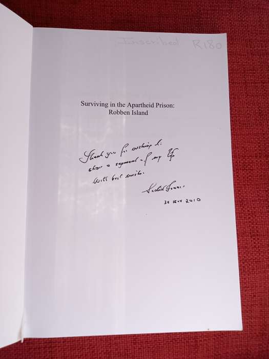 Surviving in the Apartheid Prison: Robben Island by Sedick Isaacs. Second print. Softcover. 206 pp.