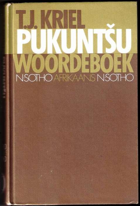 PUKUNTSU WOORDEBOEK. NOORDSOTHO -AFRIKAANS- NOORDSOTHO.