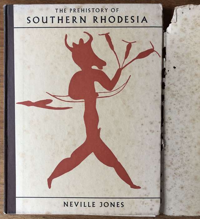 The Prehistory of Southern Rhodesia - Neville Jones - 1949 - HB - 1st Edition