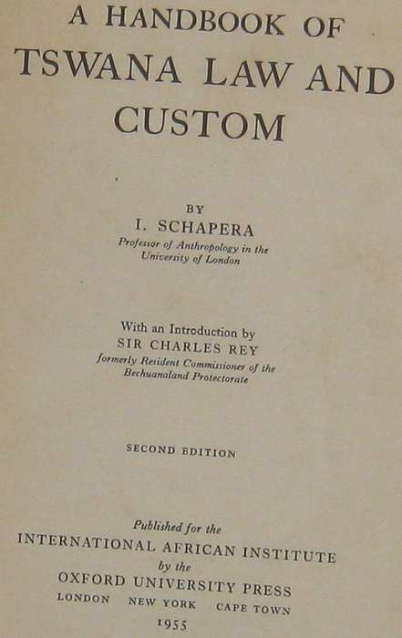 A HANDBOOK OF TSWANA LAW AND CUSTOM by I. SCHAPERA 1955
