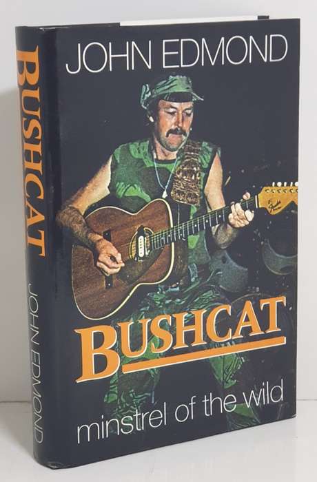*Signed* Bushcat - John Edmond. Minstrel of the Wild.