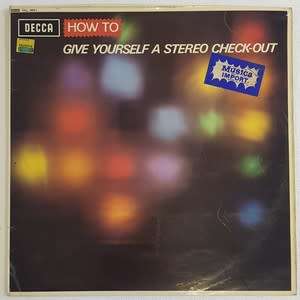 How to give yourself a stereo check out LP - as per photo