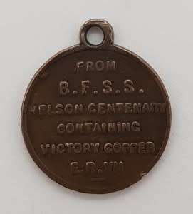 Victory 1905 medallion made from the copper from the Nelson Centenary as per photo