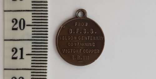 Victory 1905 medallion made from the copper from the Nelson Centenary as per photo