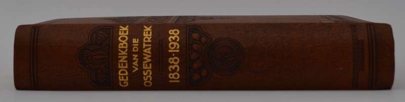 Gedenkboek van die Ossewatrek 1838-1938, in pristine condition as per photo