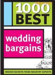 1000 Wedding Bargains - Bonus Book - 1000 Secrets For Your Perfect Wedding (Free Download)