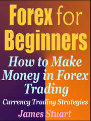 Forex for Beginners: How to Make Money in Forex Trading eBook (No Shipping Fee)