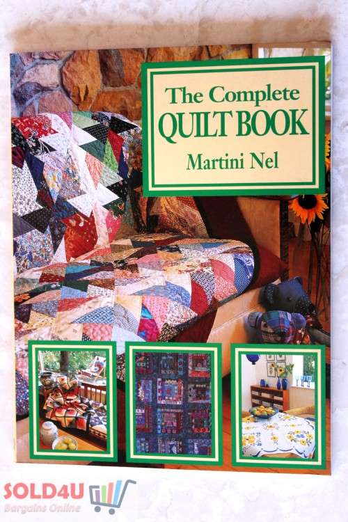 The Complete Quilt Book Paperback by Martini Nel