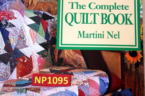 The Complete Quilt Book Paperback by Martini Nel