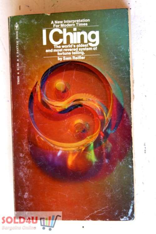 I Ching: A New Interpretation for Modern Times  by Sam Reifler