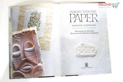 Making Your Own Paper- An Introduction To Paper-Making In South Africa by Marianne Saddington