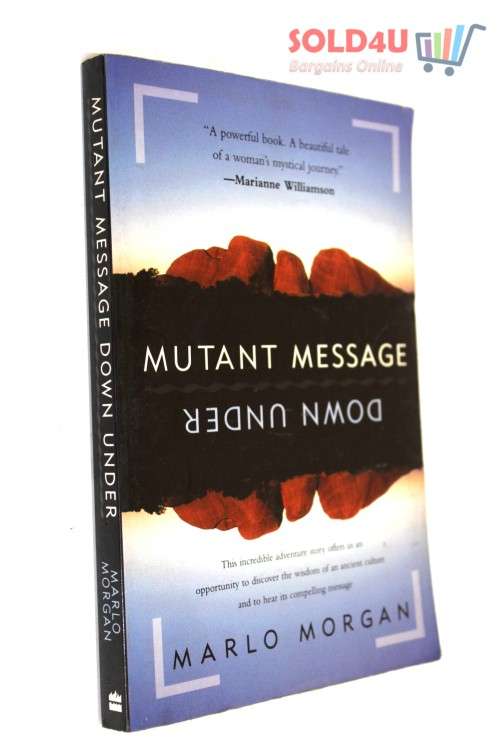 Mutant Message Down Under Book by Marlo Morgan