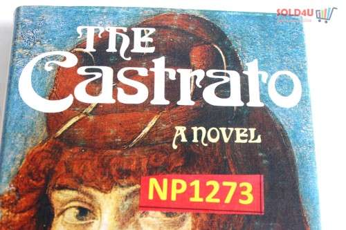 The Castrato: A Novel Lawrence Louis Goldman