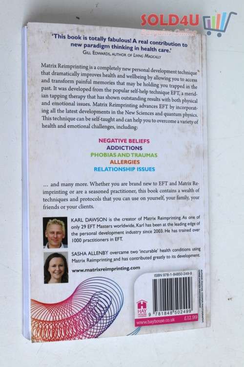 Matrix Reimprinting Using EFT: Rewrite Your Past, Transform Your Future by Karl Dawson, Sasha