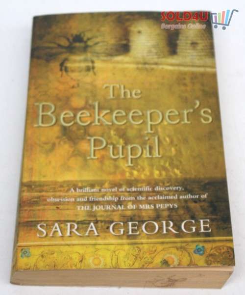 The Beekeeper`s Pupil  by Sara George