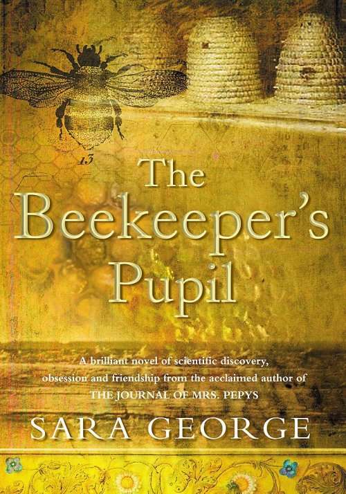 The Beekeeper`s Pupil  by Sara George