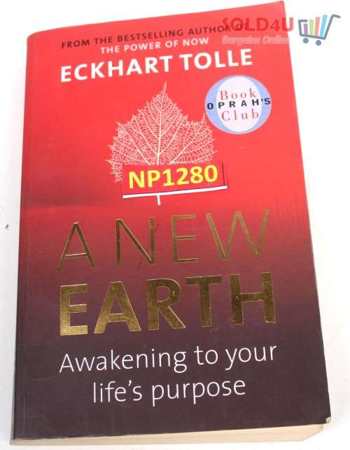 A New Earth: Awakening to Your Life`s Purpose by Eckhart Tolle