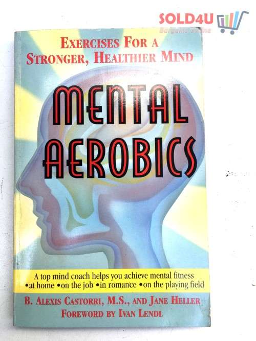 Mental Aerobics BOOK by Alexis B. Castorri