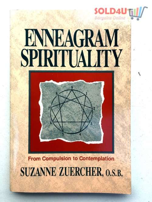 Enneagram Spirituality: From Compulsion to Contemplation by Suzanne Zuercher