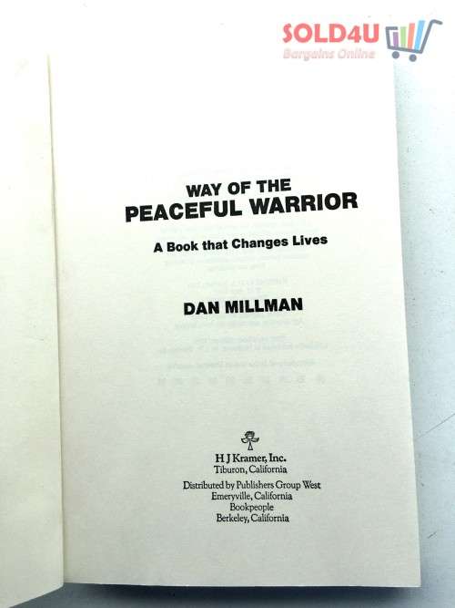 Way of the Peaceful Warrior: A Book That Changes Lives by Dan Millman