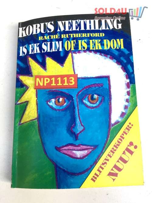 Is ek slim of is ek dom BOOK BY Neethling, Kobus & Rutherford, Rache