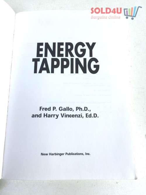 Energy Tapping: How to Rapidly Eliminate Anxiety, Depression, Cravings, and More Using Energy