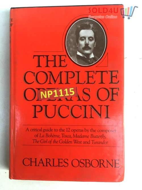 The Complete Operas Of Puccini BOOK by Charles Osborne