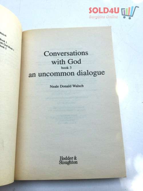 Conversations with God: An Uncommon Dialogue by Neale Donald Walsch
