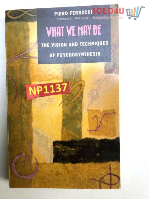 What We May Be By Piero Ferrucci