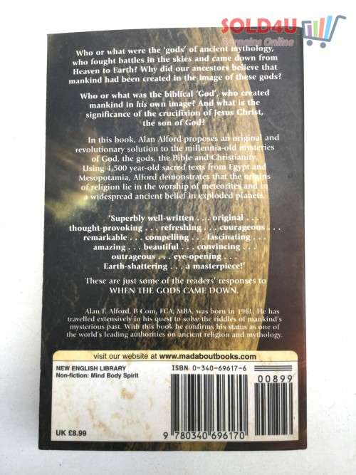 When the Gods Came Down  by Alan F. Alford