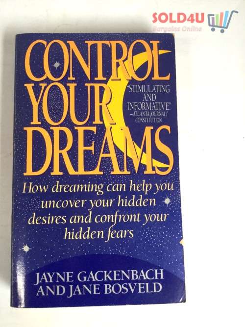 Control Your Dreams: How Dreaming Can Help You Uncover Your Hidden Desires