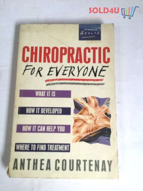 Chiropractic for Everyone by Anthea Courtenay