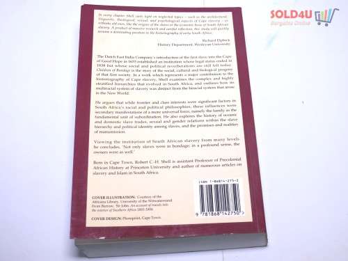 CHILDREN OF BONDAGE A SOCIAL HISTORY OF THE SLAVE SOCIETY AT THE CAPE OF GOOD HOPE, 1652 - 1838