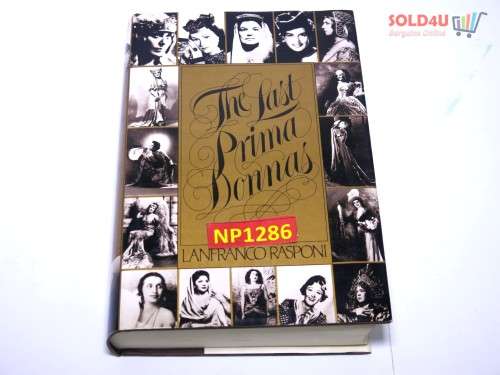 The Last Prima Donnas  by Lanfranco Rasponi